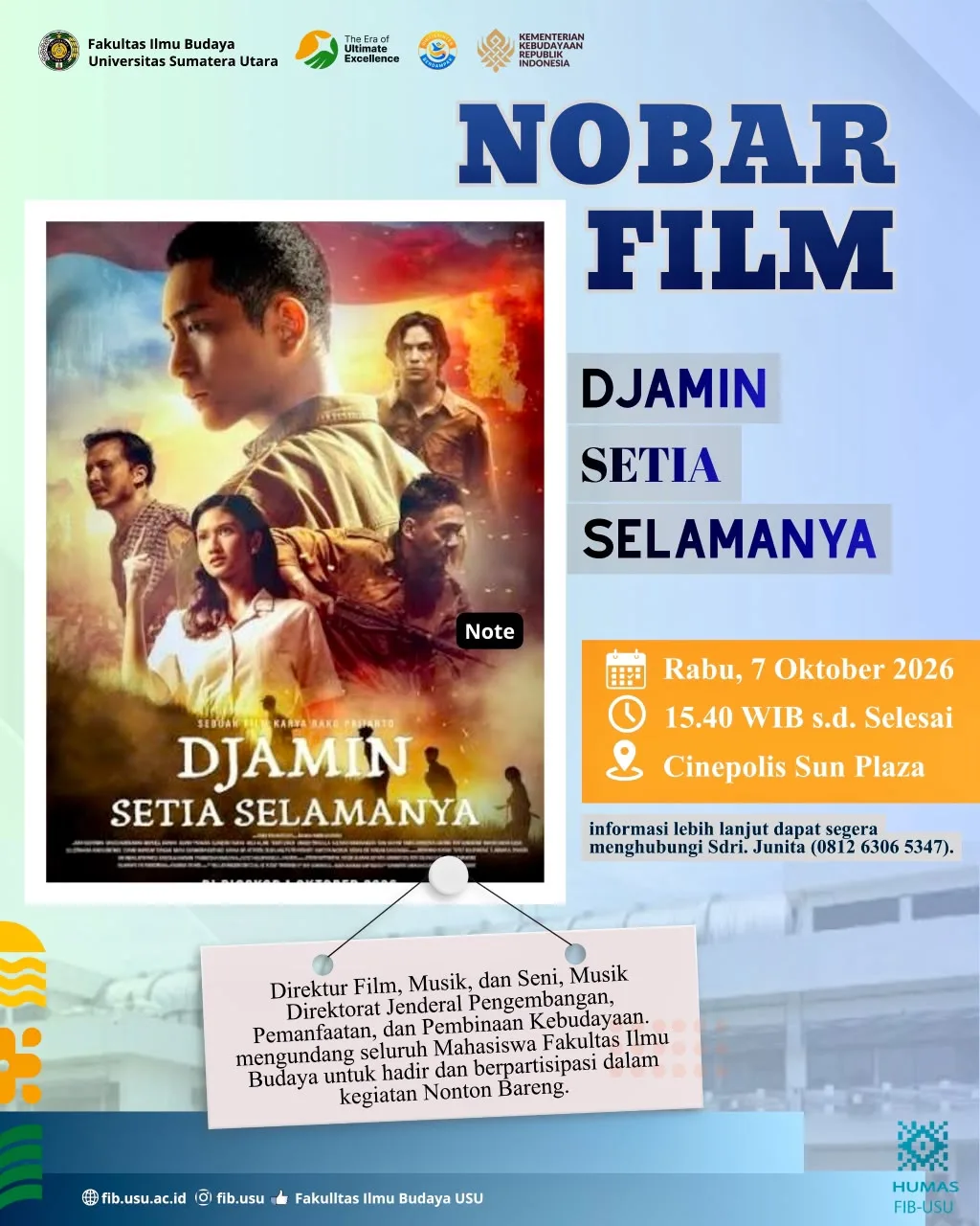 Nobar Film “Djamin Setia Selamanya”, FIB USU dan Kemenkebud RI Dorong Penguatan Nilai Kepahlawanan bagi Generasi Muda